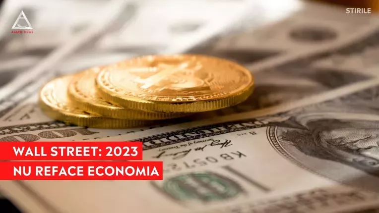 Wall Street: Recesiunea continua in 2023